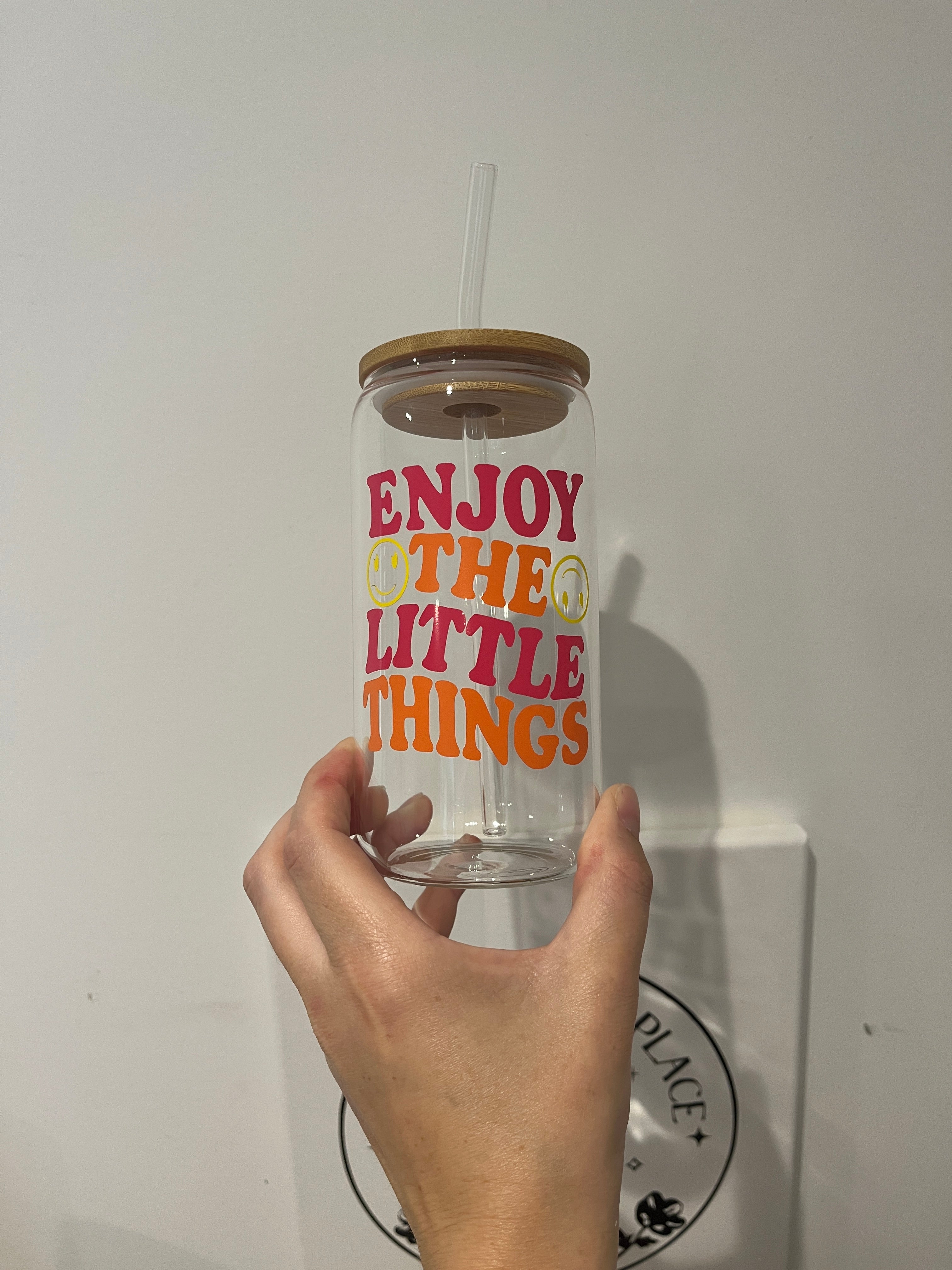 Enjoy the little things cup